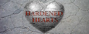 Hardened-Hearts