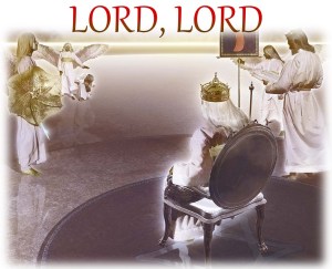 Lord, Lord before the throne